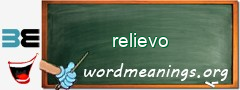 WordMeaning blackboard for relievo